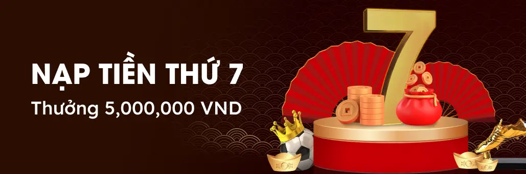 nạp tiền thứ 7 hàng tuần tại da88 có cơ hội nhận thưởng lên đến 5 triệu